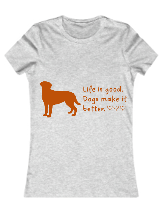 Waggy Tail Clothing's Life is Good Tee-Shirt is a top seller.